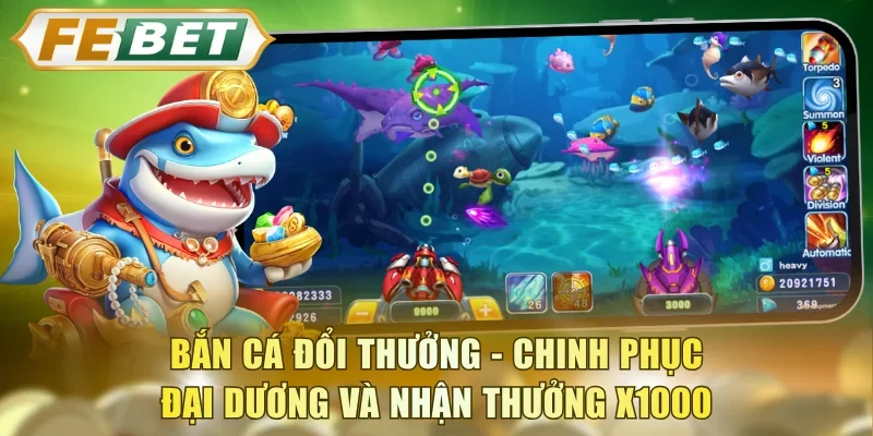 Bắn cá đổi thưởng