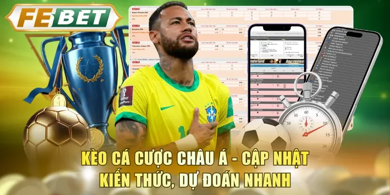 Kèo cá cược châu Á