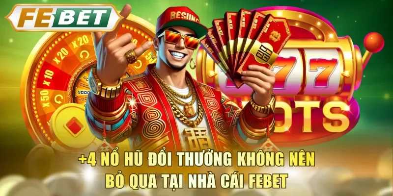 Nổ hũ đổi thưởng